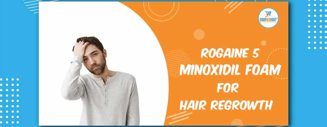 Rogaine 5 Minoxidil Foam for Hair Regrowth