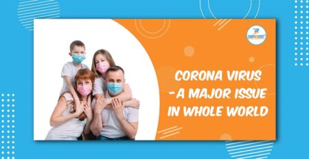 Corona virus – A major issue in whole world