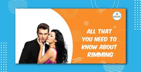 All that you need to know about Rimming