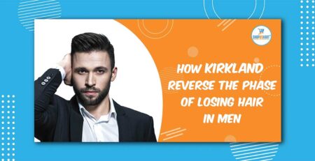 How Kirkland reverse the phase of losing hair in men