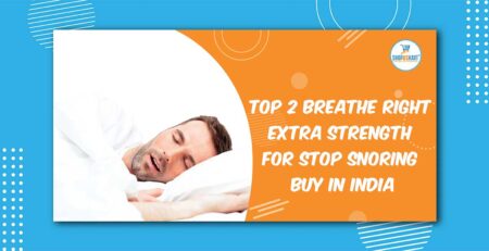 Top 2 Breathe Right Extra Strength for Stop Snoring Buy in India