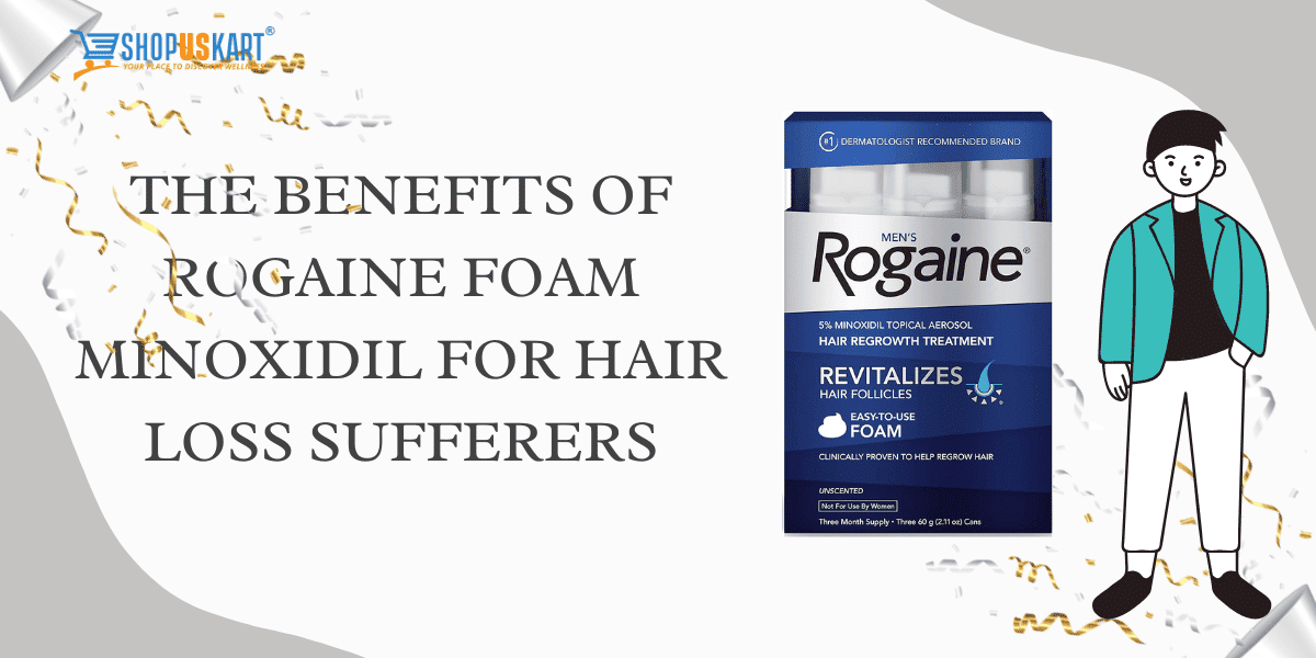 The Benefits of Rogaine Foam Minoxidil for Hair Loss Sufferers