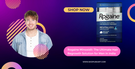 Rogaine Minoxidil: The Ultimate Hair Regrowth Solution for Men in India