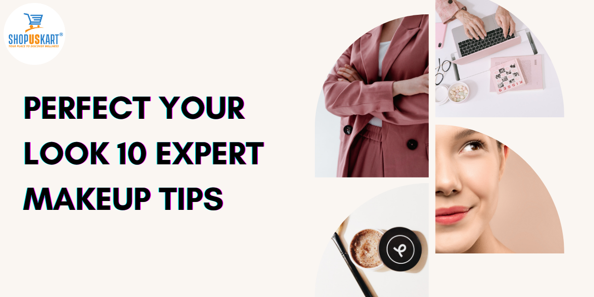 10 Expert Makeup Tips