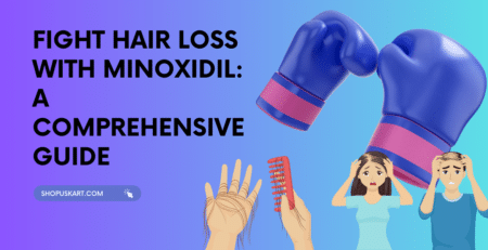 Fight Hair Loss with Minoxidil
