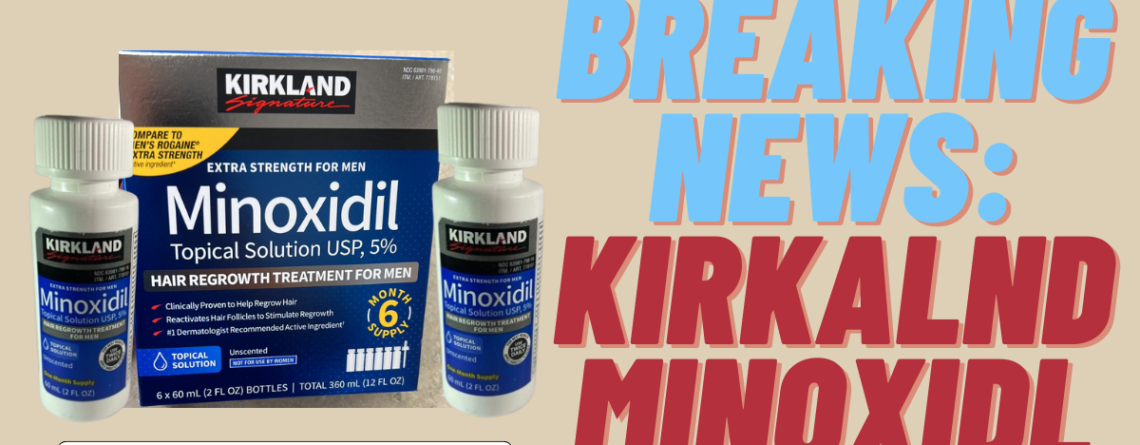 Breaking News: Kirkland Minoxidil in India From Shopuskart