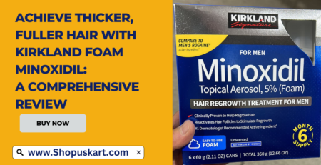 Kirkland foam Minoxidil Review in India From Shopuskart