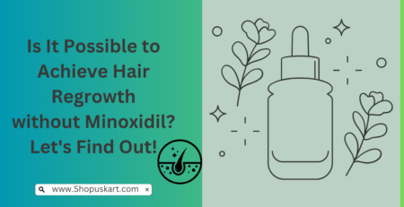 Hair Regrowth without Minoxidil?