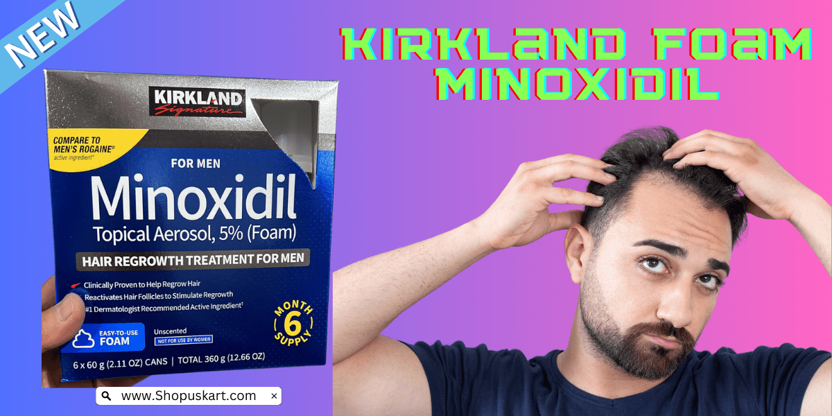 Kirkland Foam Minoxidil hair Regrowth in India
