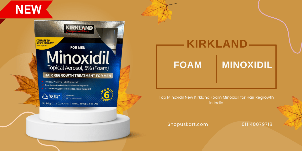 Top Minoxidil New Kirkland Foam Minoxidil