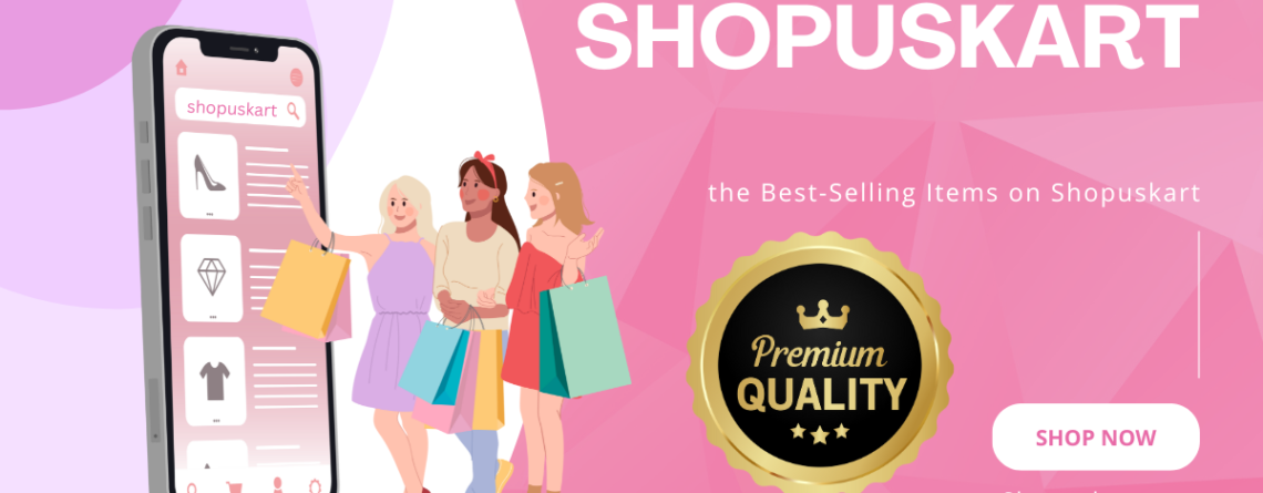 Best-Selling Items on Shopuskart