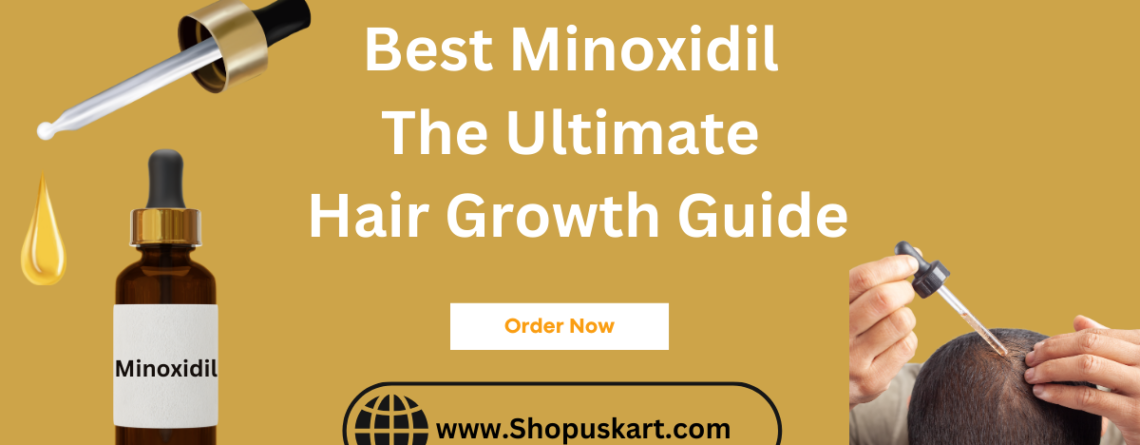 Best Minoxidil