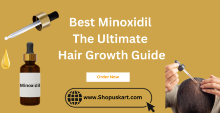 Best Minoxidil