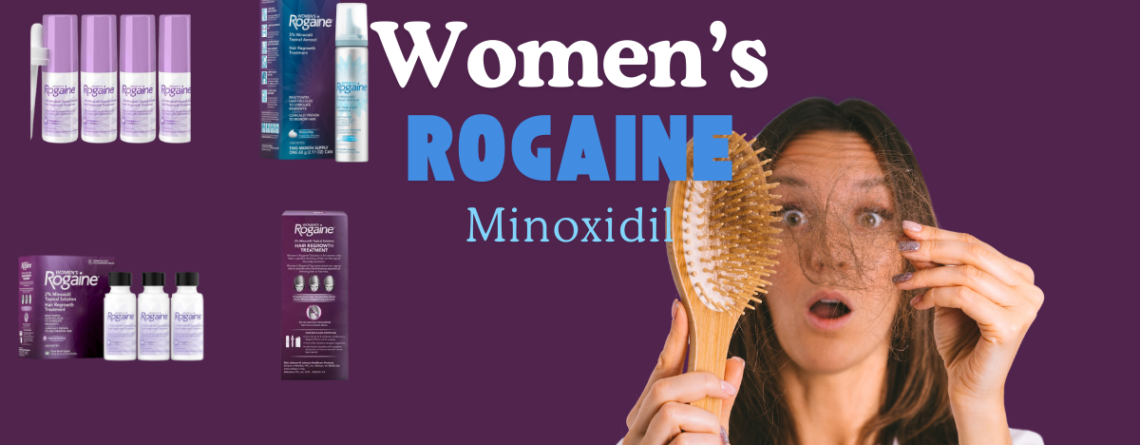 Women Rogaine Minoxidil