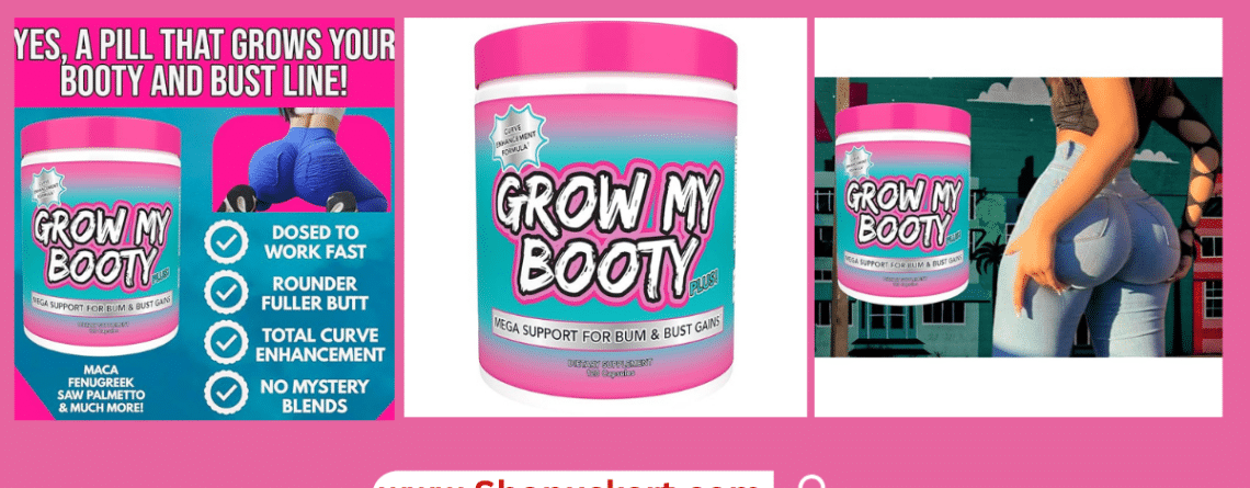 Grow My Booty