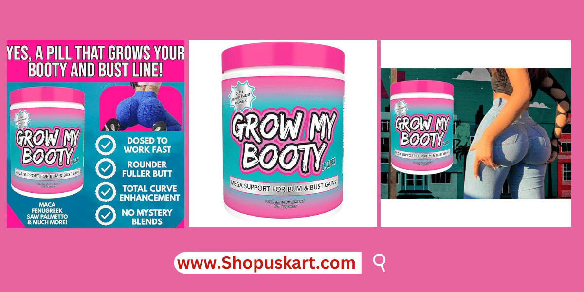 Grow My Booty