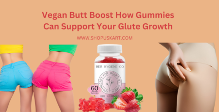 Vegan Butt Boost How Gummies