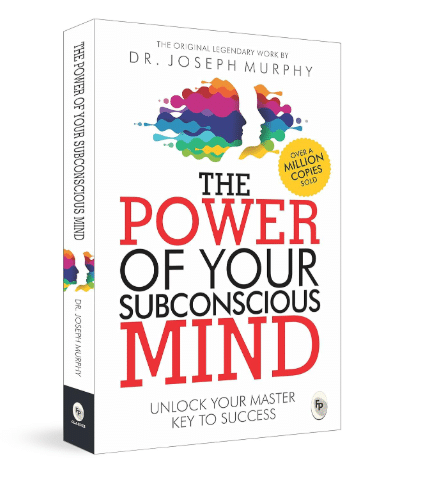 The Power of Your Subconscious Mind